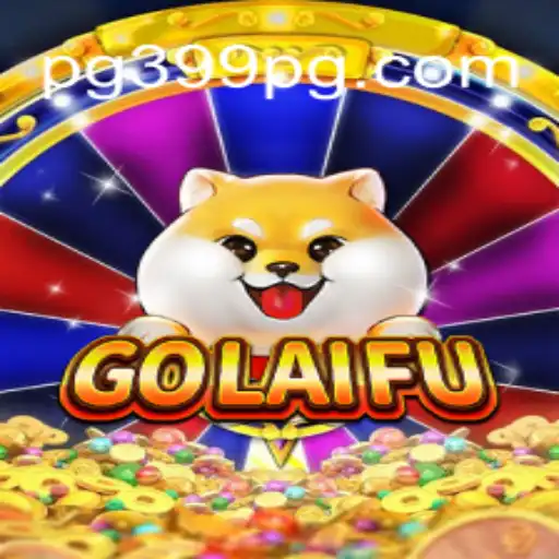 Exploring GoLaiFu: A Unique 399 PG Gaming Experience