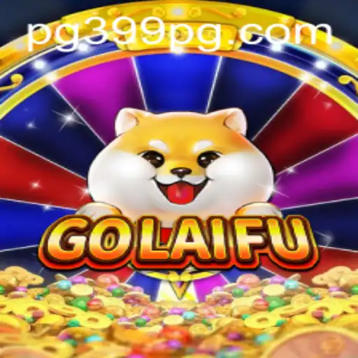Exploring GoLaiFu: A Unique 399 PG Gaming Experience